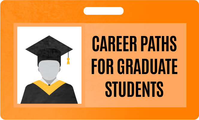 Career Paths for Graduate Students